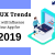 Mobile App UI/UX Trends That will Influence Your App for 2019 and Upcoming Years