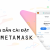 Ví Metamask: Ví Tiền Điện Tử Đơn Giản, Nhiều Tính Năng