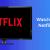 Watch American Netflix Abroad (Unblock Netflix Outside the USA) [Easy Steps 2022]? - Karookeen