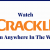 How to Watch Crackle TV From Anywhere In The World? - TheSoftPot