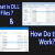 What is a Dynamic Link Library (DLL) &amp; How to Open and Edit DLL File?