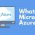 How Does Microsoft Azure Work