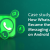 Case Study: How WhatsApp Became the Best Messaging App on Android