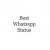 Best Whatsapp status - Short status for whatsapp 