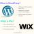 Wix vs WordPress: Choosing the Right Platform