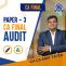 AT Academy. PAPER - 3 CA FINAL AUDIT LIVE @ HOME (17-Aug-2023) BY CA CS AMIT TATED