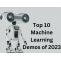  Top 10 Machine Learning Demos of 2023 | Technology | bhagat