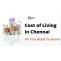  Cost Of Living In Chennai- All You Need To Know