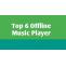 Top 6 Music Apps Without Wifi | Free Music Without Wifi - TechotN