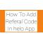 How To Add Referral Code In Helo App In Few Minutes - TechotN
