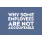   	Why Some Employees Are Not Accountable?  