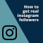 How to get followers on instagram? - Discreet Vision Blog