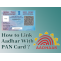 Verify PAN Card Online By Name, Aadhar Card and DOB