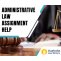 Supporting Australian Students in Their Study of Administrative Law: Our Assistance Offerings &#8211; Australia Law Writers