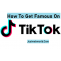 How To Get Famous On TikTok Fast 2019 (Become Popular)
