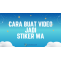Cara Buat Video Jadi Stiker WA di HP Android dan iPhone