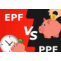 EPF Vs PPF- Difference Between EPF and PPF