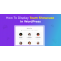 How to Easily Display Team Showcase in WordPress Website? - Essential Plugin