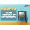 How To Smartly Earn Through TV Advertising - Make Money Grab