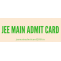 JEE Main Admit Card 2019 Download