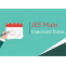 JEE Main Important Dates 2019- Check April Exam Dates