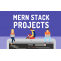 MERN Stack Projects