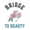 Bridge 2 Beauty &#8211; My WordPress Blog