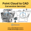 Point Cloud To CAD Conversion Services