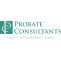 Highest Rated Probate Consultants | Probate of Wills Service