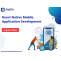 React Native App Development Company, React Native Mobile App Development Company