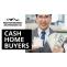 Why Should You Choose Cash Home Buyers