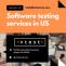 Unveiling the Crucial Role of Software Testing Companies