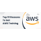 Top 10 Life Changing Reasons to Get AWS Training