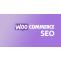 WooCommerce SEO for Increasing Organic Traffic